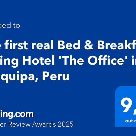 The First Real Bed & Breakfast Hiking Hotel 'The Office' In Arequipa, Peru Esterno foto